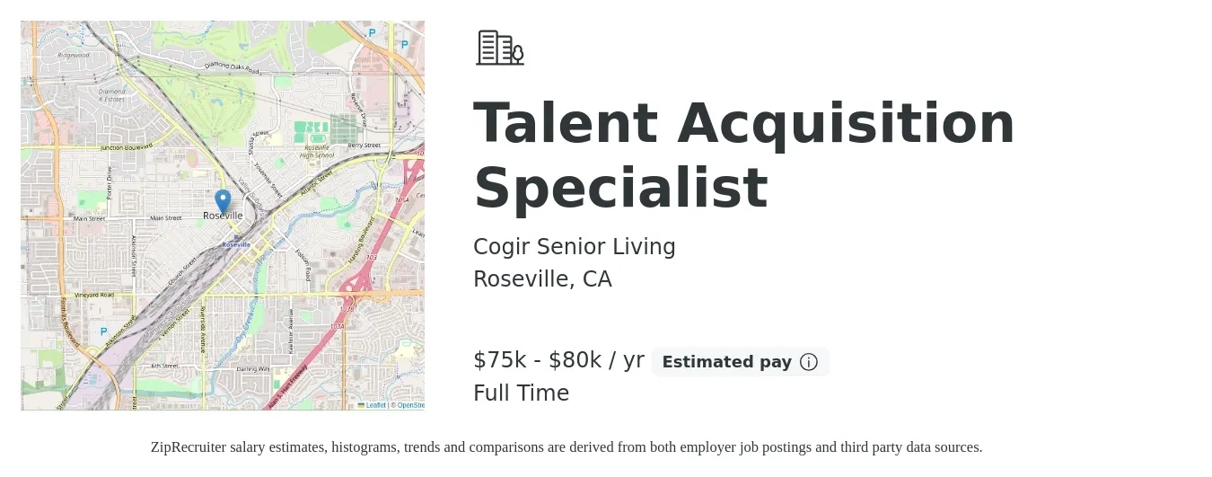 Cogir Senior Living job posting for a Talent Acquisition Specialist in Roseville, CA with a salary of $75,000 to $80,000 Yearly with a map of Roseville location.
