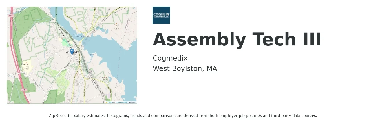 Cogmedix job posting for a Assembly Tech III in West Boylston, MA with a salary of $17 to $21 Hourly with a map of West Boylston location.