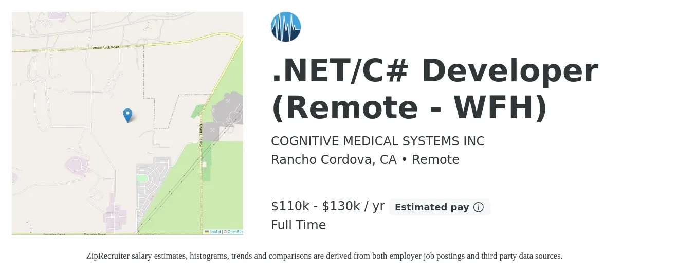 COGNITIVE MEDICAL SYSTEMS INC job posting for a .NET/C# Developer (Remote - WFH) in Rancho Cordova, CA with a salary of $110,000 to $130,000 Yearly with a map of Rancho Cordova location.