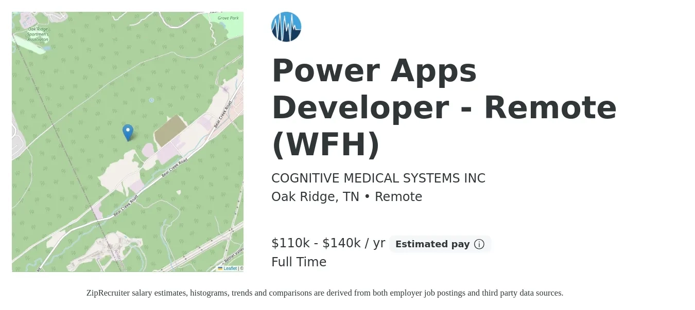 COGNITIVE MEDICAL SYSTEMS INC job posting for a Power Apps Developer - Remote (WFH) in Oak Ridge, TN with a salary of $110,000 to $140,000 Yearly with a map of Oak Ridge location.