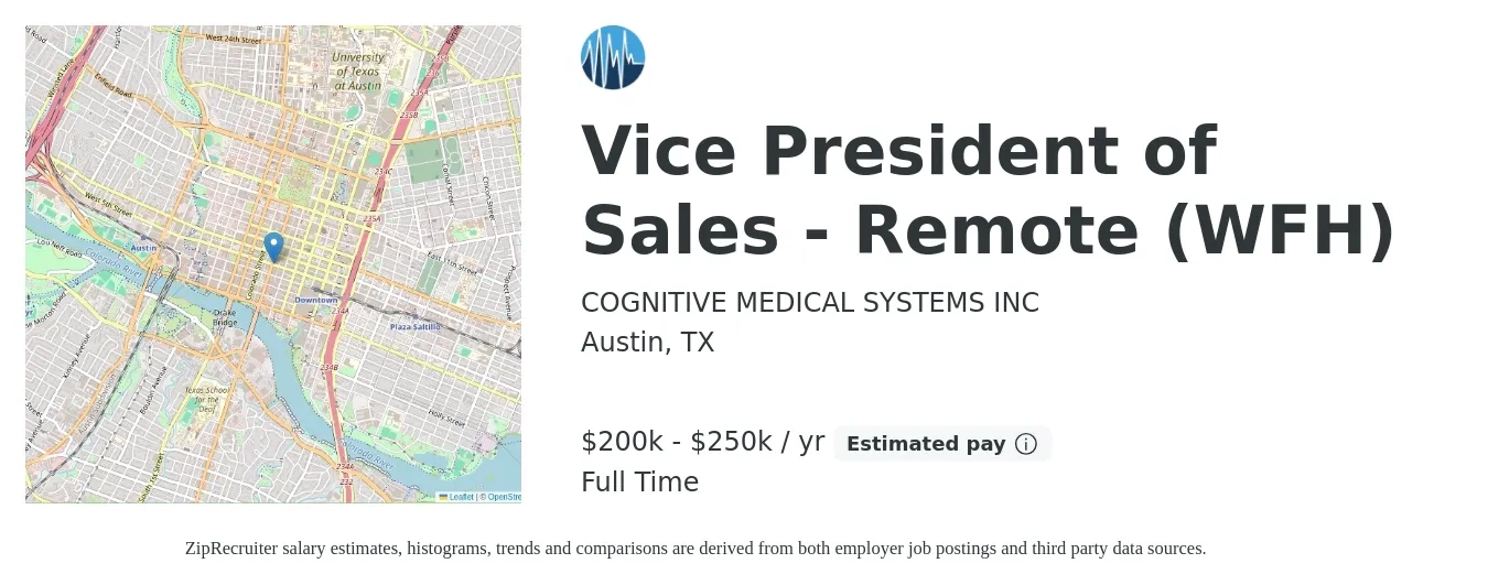 COGNITIVE MEDICAL SYSTEMS INC job posting for a Vice President of Sales - Remote (WFH) in Austin, TX with a salary of $200,000 to $250,000 Yearly with a map of Austin location.