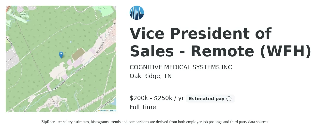COGNITIVE MEDICAL SYSTEMS INC job posting for a Vice President of Sales - Remote (WFH) in Oak Ridge, TN with a salary of $200,000 to $250,000 Yearly with a map of Oak Ridge location.