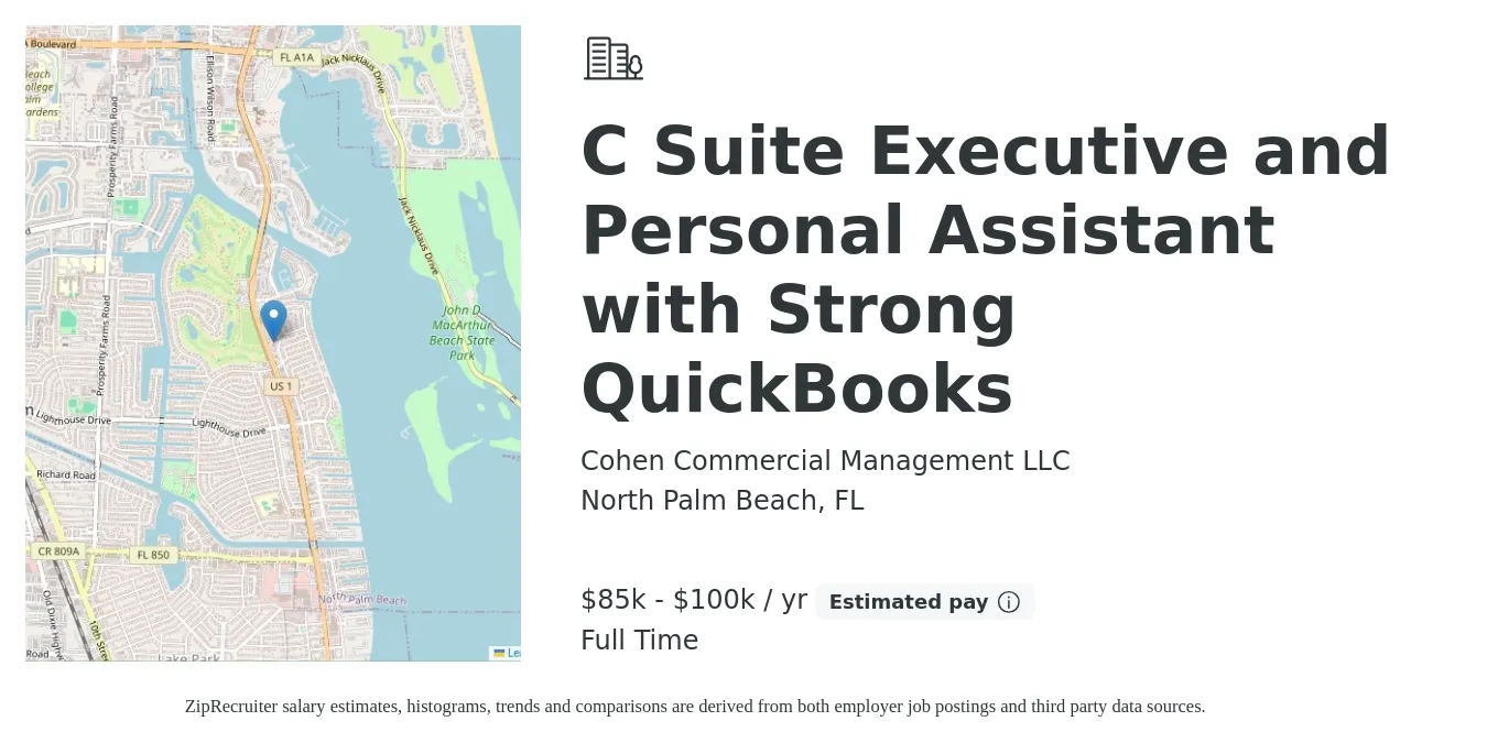 Cohen Commercial Management LLC job posting for a C Suite Executive and Personal Assistant with Strong QuickBooks in North Palm Beach, FL with a salary of $85,000 to $100,000 Yearly with a map of North Palm Beach location.