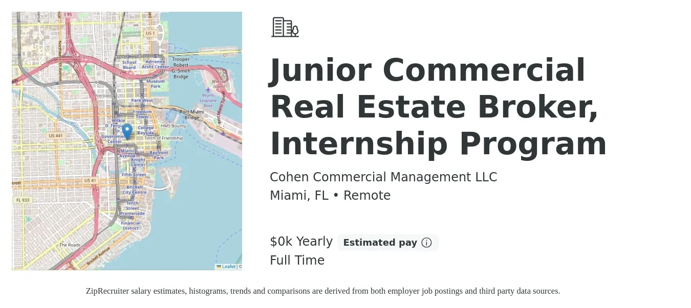 Cohen Commercial Management LLC job posting for a Junior Commercial Real Estate Broker, Internship Program in Miami, FL with a salary of $1 Yearly with a map of Miami location.