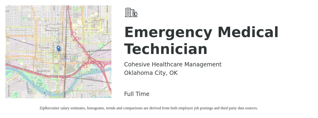 Cohesive Healthcare Management job posting for a Emergency Medical Technician in Oklahoma City, OK with a salary of $16 to $22 Hourly with a map of Oklahoma City location.