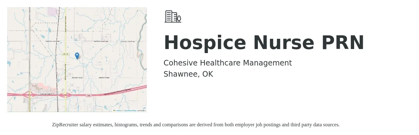 Cohesive Healthcare Management job posting for a Hospice Nurse PRN in Shawnee, OK with a salary of $56,000 to $70,800 Yearly with a map of Shawnee location.