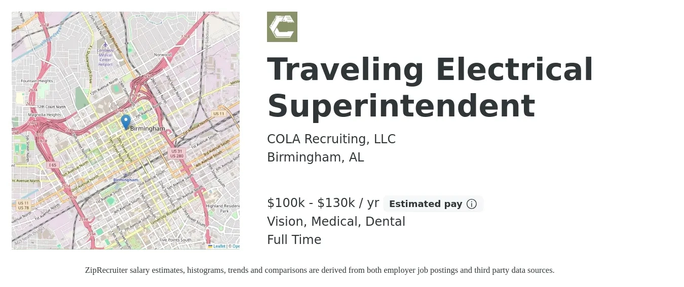 COLA Recruiting, LLC job posting for a Traveling Electrical Superintendent in Birmingham, AL with a salary of $40 to $50 Hourly and benefits including life_insurance, medical, retirement, vision, and dental with a map of Birmingham location.