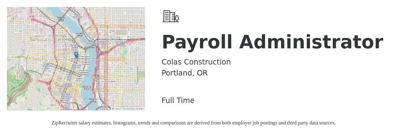 Colas Construction job posting for a Payroll Administrator in Portland, OR with a salary of $60,000 Yearly with a map of Portland location.