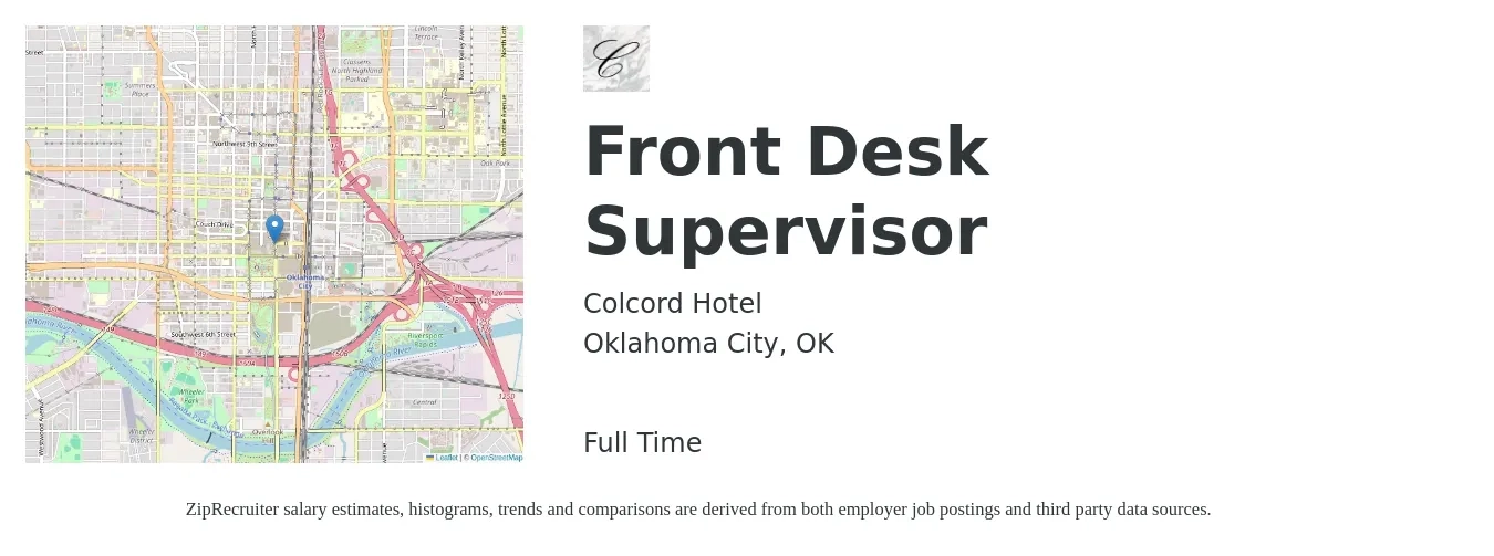 Colcord Hotel job posting for a Front Desk Supervisor in Oklahoma City, OK with a salary of $16 to $20 Hourly with a map of Oklahoma City location.