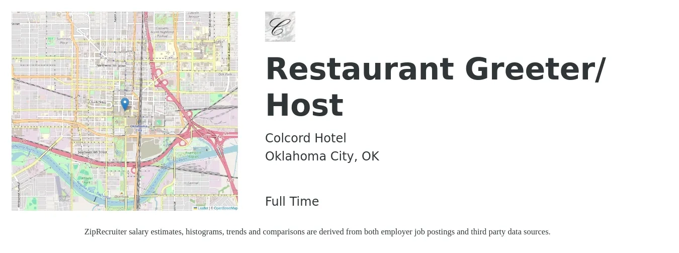 Colcord Hotel job posting for a Restaurant Greeter/ Host in Oklahoma City, OK with a salary of $11 to $16 Hourly with a map of Oklahoma City location.