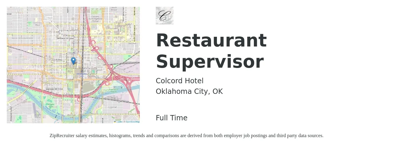 Colcord Hotel job posting for a Restaurant Supervisor in Oklahoma City, OK with a salary of $41,800 to $58,900 Yearly with a map of Oklahoma City location.