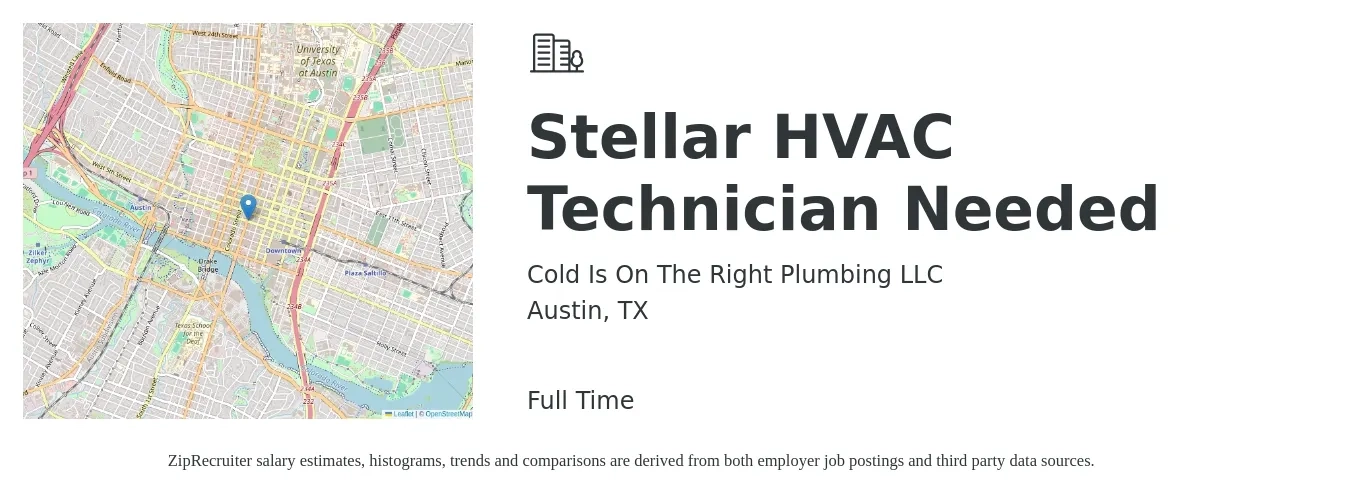 Cold Is On The Right Plumbing LLC job posting for a Stellar HVAC Technician Needed in Austin, TX with a salary of $23 to $33 Hourly with a map of Austin location.