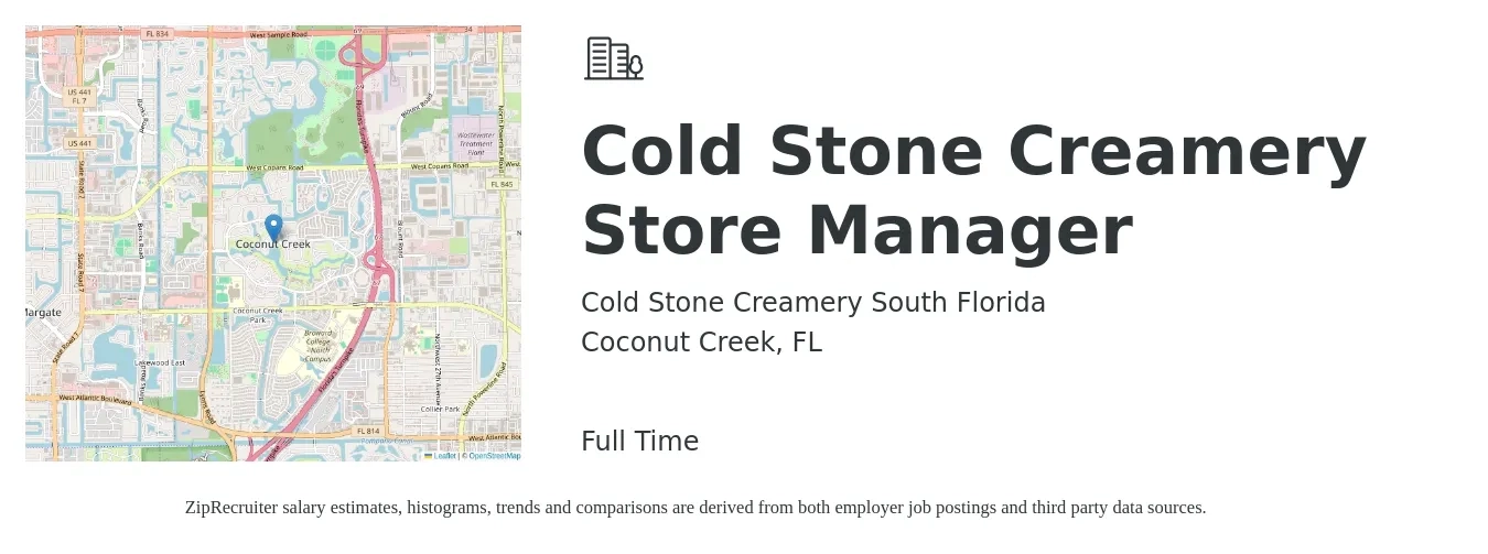 Cold Stone Creamery South Florida job posting for a Cold Stone Creamery Store Manager in Coconut Creek, FL with a salary of $37,500 to $58,400 Yearly with a map of Coconut Creek location.