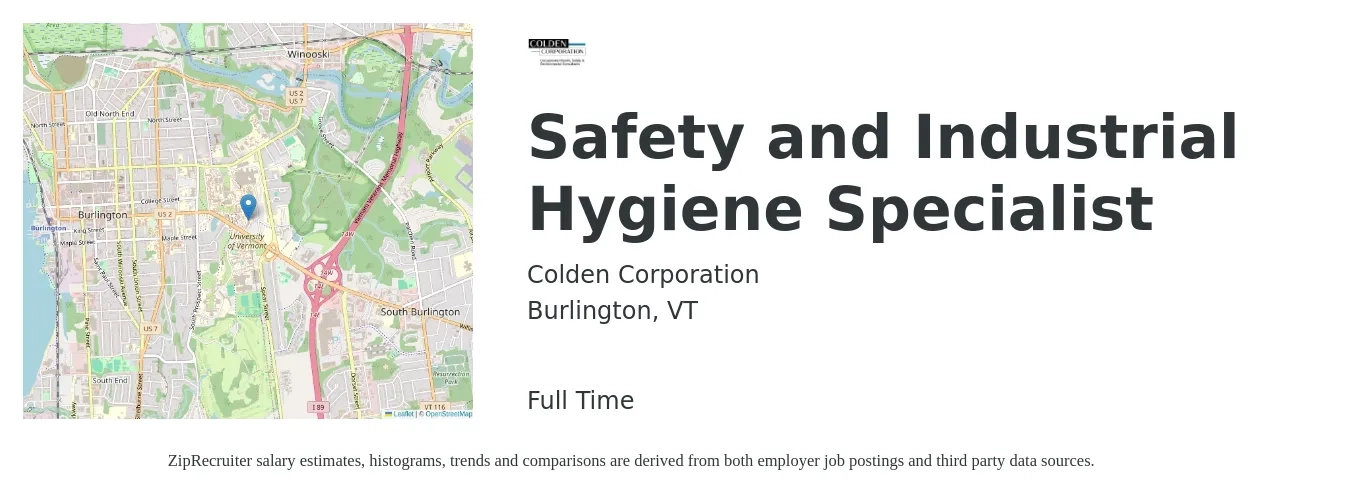 Colden Corporation job posting for a Safety and Industrial Hygiene Specialist in Burlington, VT with a salary of $65,300 to $96,900 Yearly with a map of Burlington location.