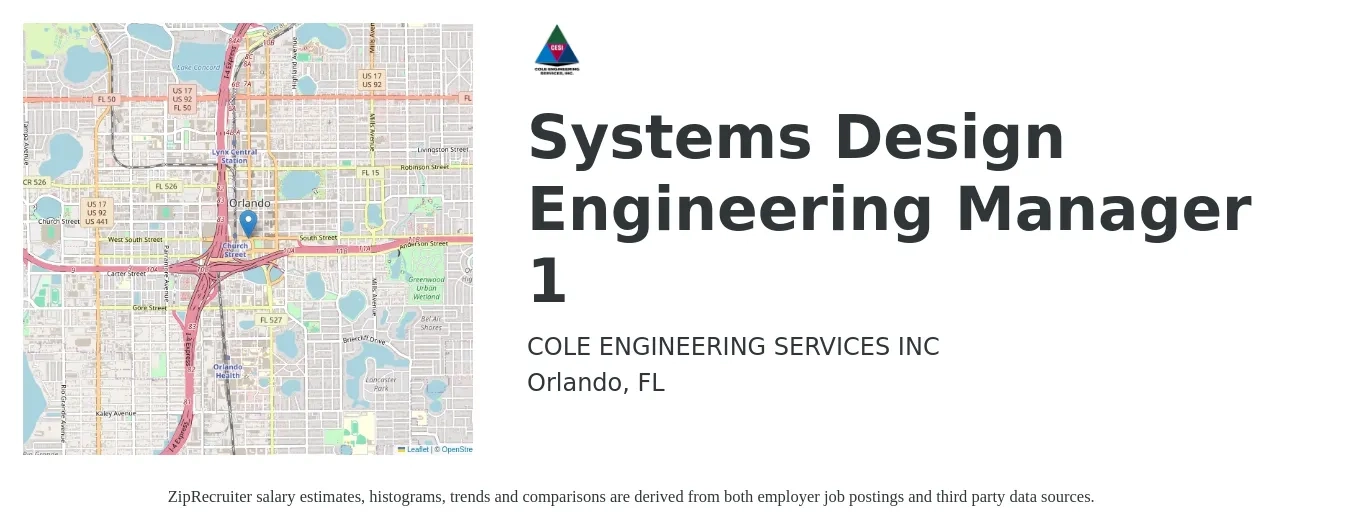 COLE ENGINEERING SERVICES INC job posting for a Systems Design Engineering Manager 1 in Orlando, FL with a salary of $99,200 to $150,600 Yearly with a map of Orlando location.