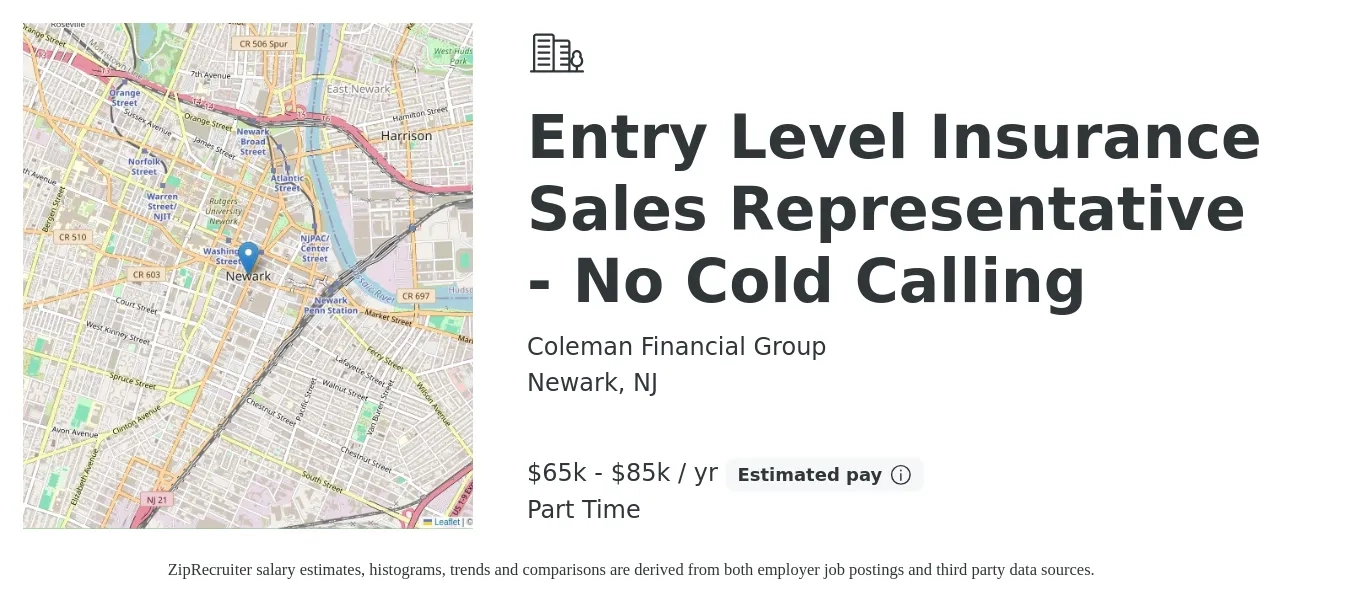 Coleman Financial Group job posting for a Entry Level Insurance Sales Representative - No Cold Calling in Newark, NJ with a salary of $65,000 to $85,000 Yearly with a map of Newark location.