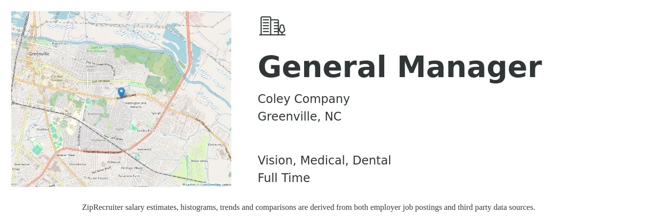 Coley Company job posting for a General Manager in Greenville, NC with a salary of $47,400 to $70,900 Yearly and benefits including vision, dental, life_insurance, medical, pto, and retirement with a map of Greenville location.
