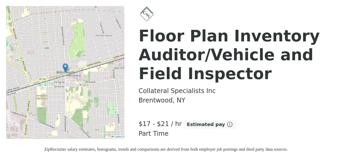Collateral Specialists Inc job posting for a Floor Plan Inventory Auditor/Vehicle and Field Inspector in Brentwood, NY with a salary of $18 to $22 Hourly with a map of Brentwood location.