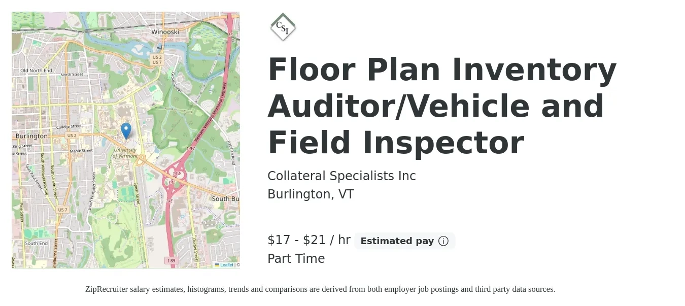 Collateral Specialists Inc job posting for a Floor Plan Inventory Auditor/Vehicle and Field Inspector in Burlington, VT with a salary of $18 to $22 Hourly with a map of Burlington location.