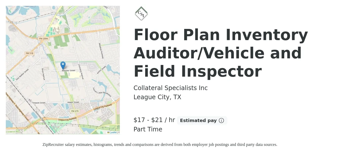 Collateral Specialists Inc job posting for a Floor Plan Inventory Auditor/Vehicle and Field Inspector in League City, TX with a salary of $18 to $22 Hourly with a map of League City location.
