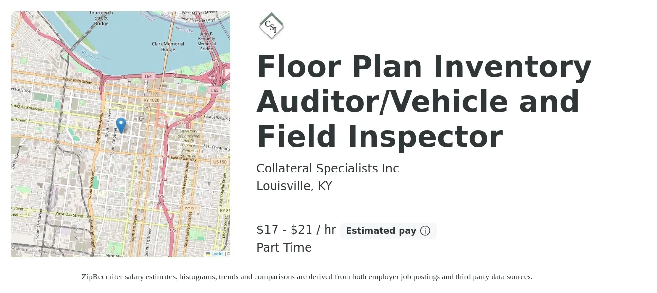 Collateral Specialists Inc job posting for a Floor Plan Inventory Auditor/Vehicle and Field Inspector in Louisville, KY with a salary of $18 to $22 Hourly with a map of Louisville location.