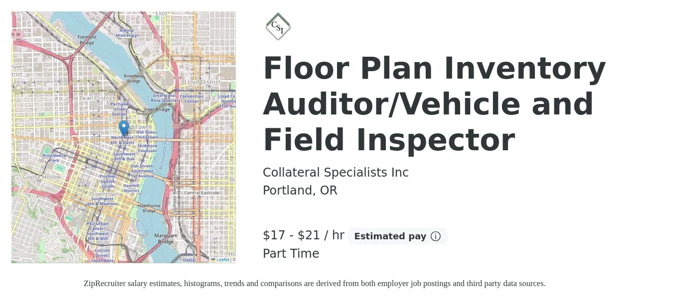 Collateral Specialists Inc job posting for a Floor Plan Inventory Auditor/Vehicle and Field Inspector in Portland, OR with a salary of $18 to $22 Hourly with a map of Portland location.