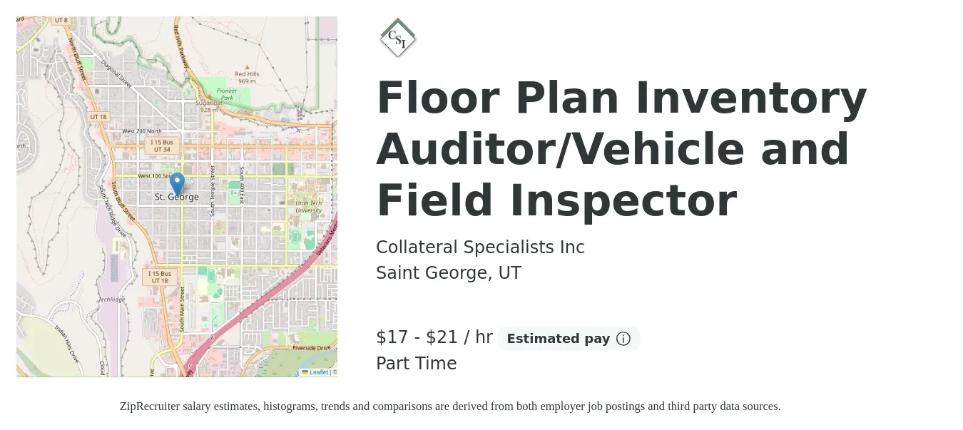 Collateral Specialists Inc job posting for a Floor Plan Inventory Auditor/Vehicle and Field Inspector in Saint George, UT with a salary of $18 to $22 Hourly with a map of Saint George location.