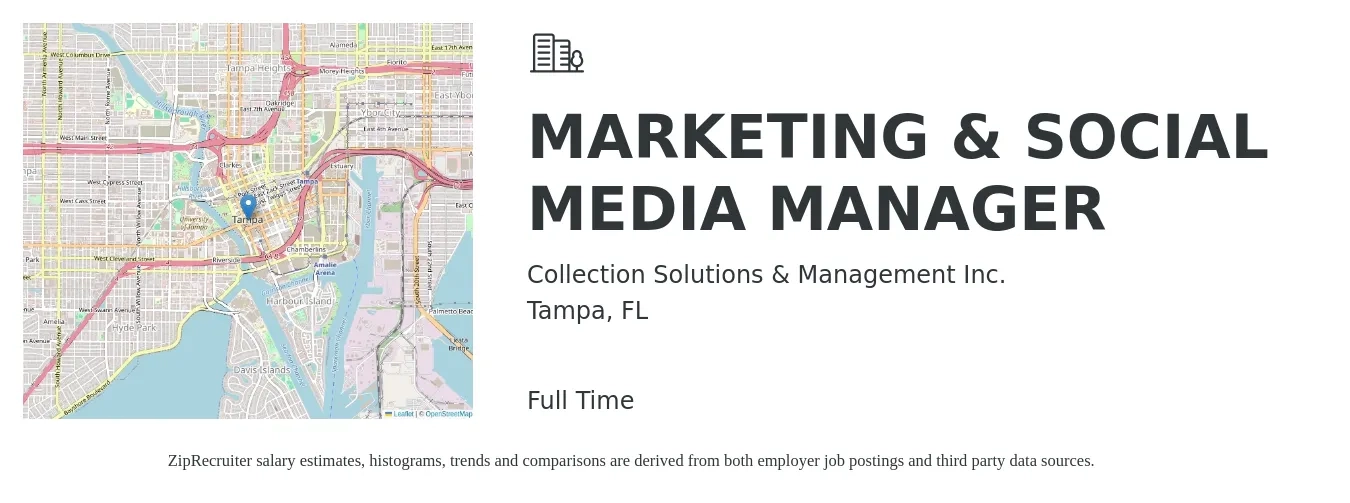 Collection Solutions & Management Inc. job posting for a MARKETING & SOCIAL MEDIA MANAGER in Tampa, FL with a salary of $44,900 to $72,300 Yearly with a map of Tampa location.