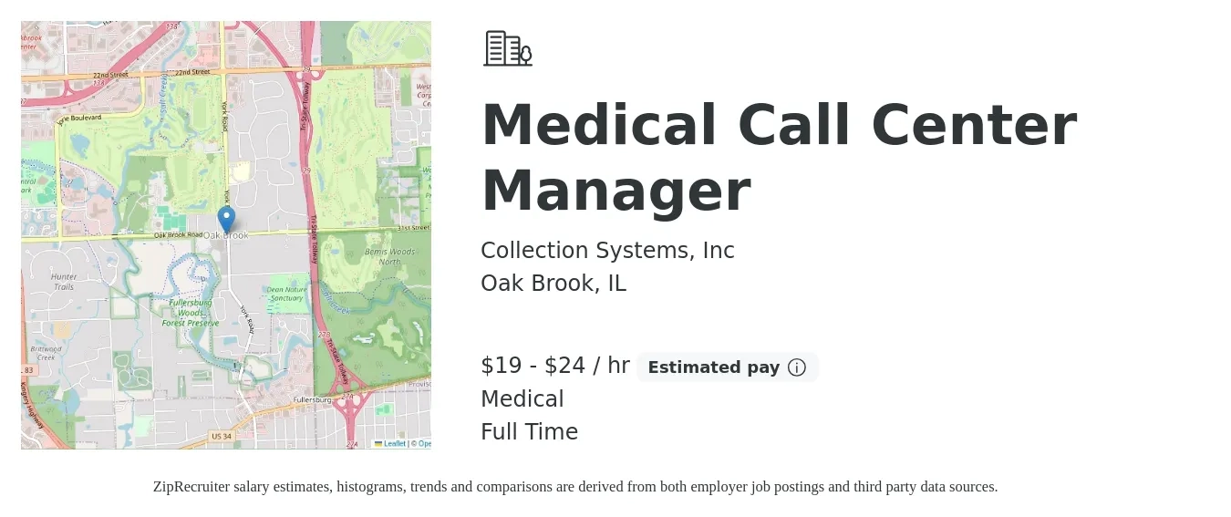 Collection Systems, Inc job posting for a Medical Call Center Manager in Oak Brook, IL with a salary of $20 to $25 Hourly and benefits including medical, pto, and retirement with a map of Oak Brook location.
