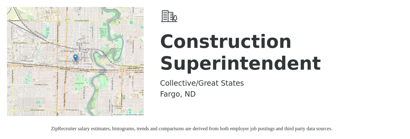 Collective/Great States job posting for a Construction Superintendent in Fargo, ND with a salary of $60,000 to $85,000 Yearly with a map of Fargo location.