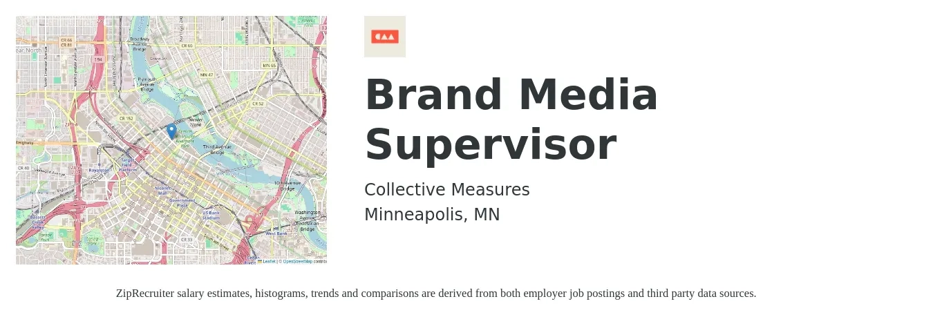 Collective Measures job posting for a Brand Media Supervisor in Minneapolis, MN with a salary of $57,900 to $113,800 Yearly with a map of Minneapolis location.