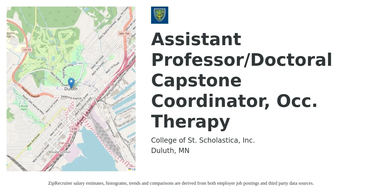 College of St. Scholastica, Inc. job posting for a Assistant Professor/Doctoral Capstone Coordinator, Occ. Therapy in Duluth, MN with a salary of $60,500 to $75,600 Yearly with a map of Duluth location.