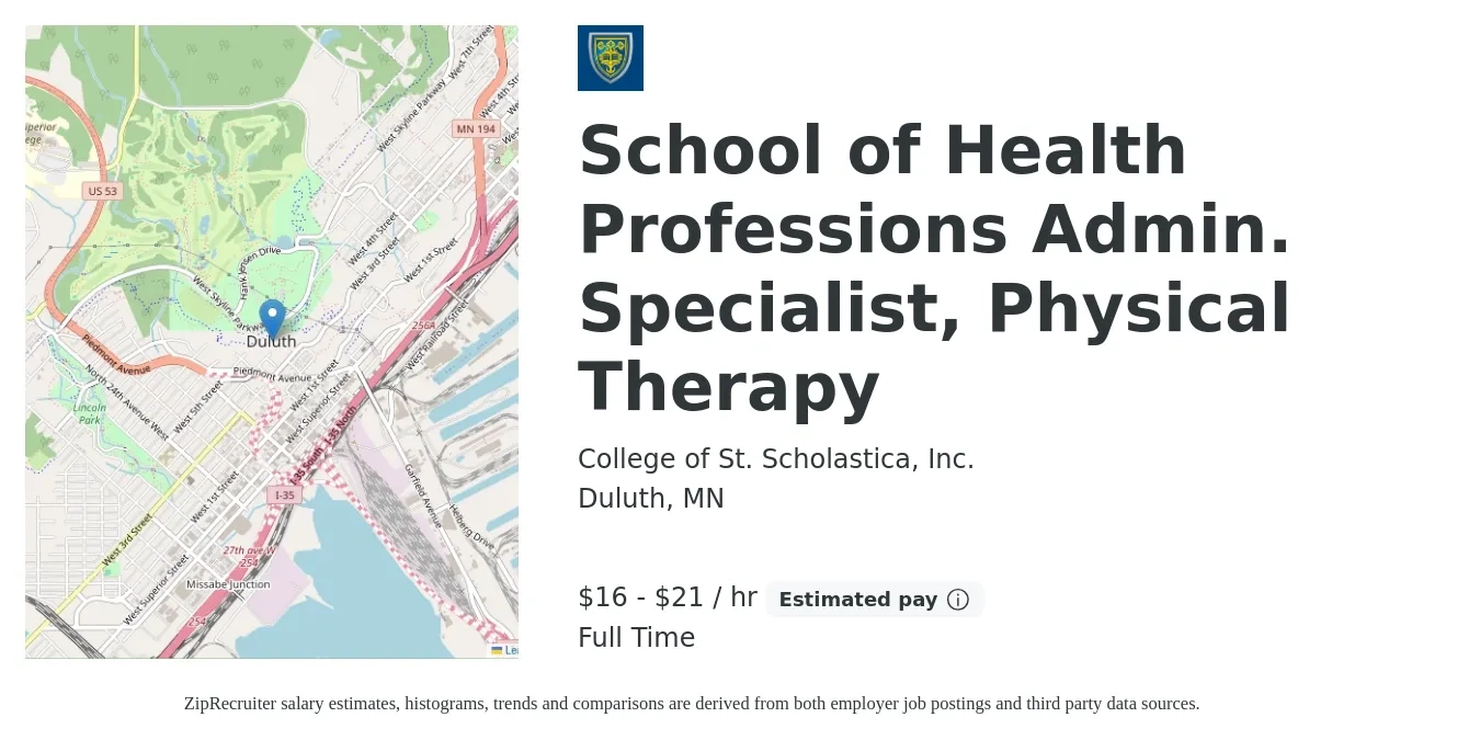 College of St. Scholastica, Inc. job posting for a School of Health Professions Admin. Specialist, Physical Therapy in Duluth, MN with a salary of $17 to $22 Hourly with a map of Duluth location.
