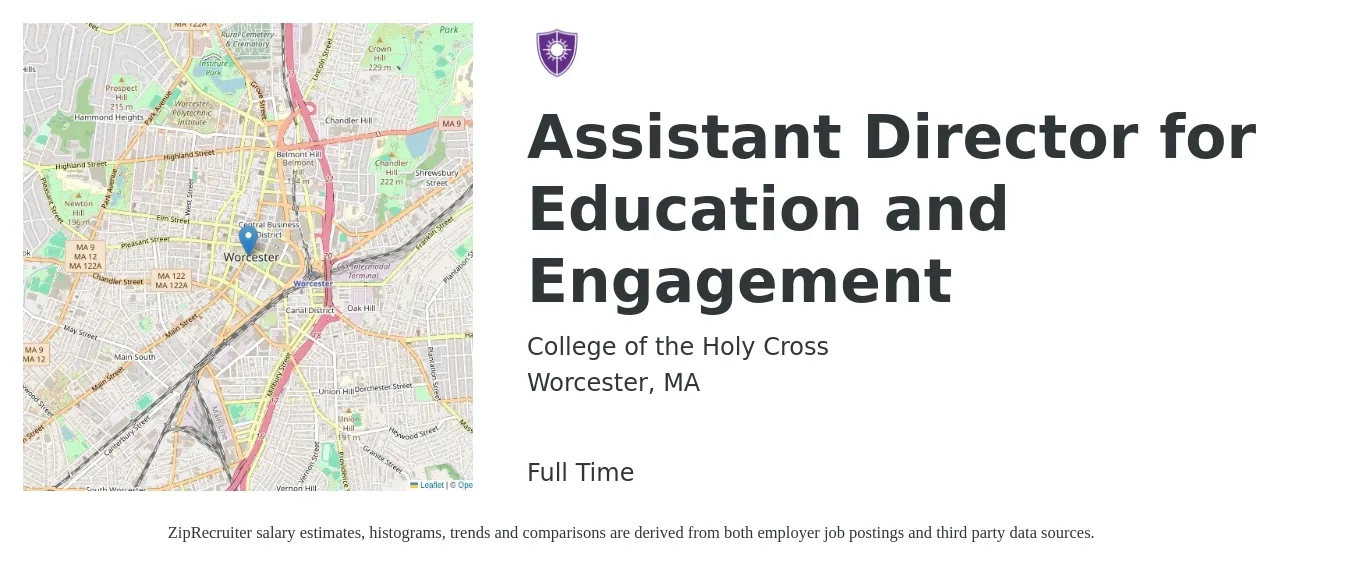 College of the Holy Cross job posting for a Assistant Director for Education and Engagement in Worcester, MA with a salary of $44,500 to $89,500 Yearly with a map of Worcester location.