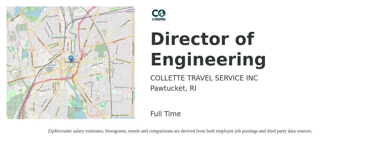 COLLETTE TRAVEL SERVICE INC job posting for a Director of Engineering in Pawtucket, RI with a salary of $138,100 to $246,900 Yearly with a map of Pawtucket location.