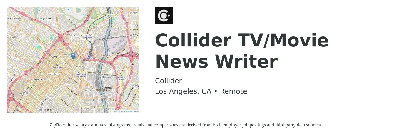 Collider job posting for a Collider TV/Movie News Writer in Los Angeles, CA with a salary of $32,300 to $64,600 Yearly with a map of Los Angeles location.