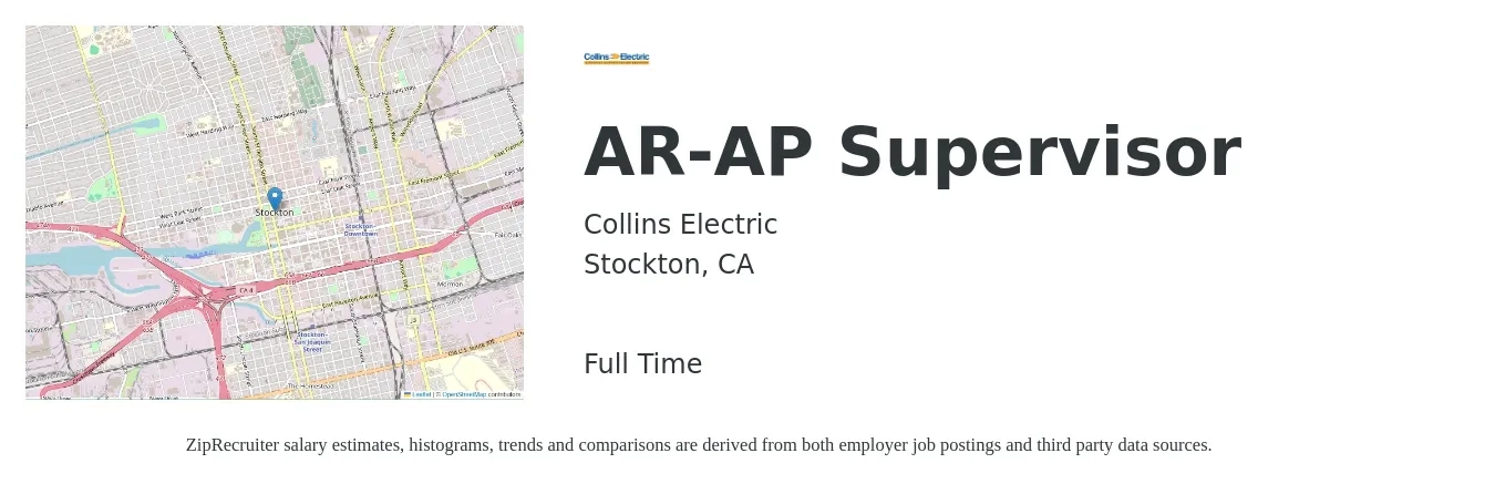 Collins Electric job posting for a AR-AP Supervisor in Stockton, CA with a salary of $66,275 to $79,530 Yearly with a map of Stockton location.