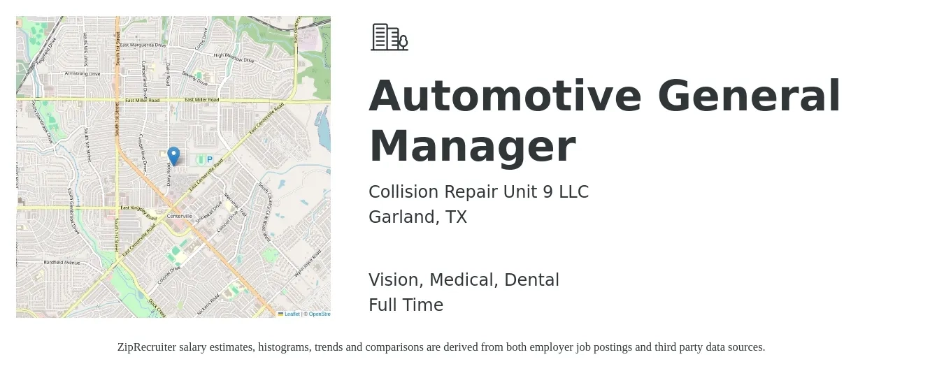 Collision Repair Unit 9 LLC job posting for a Automotive General Manager in Garland, TX with a salary of $58,000 to $91,300 Yearly and benefits including retirement, vision, dental, medical, and pto with a map of Garland location.