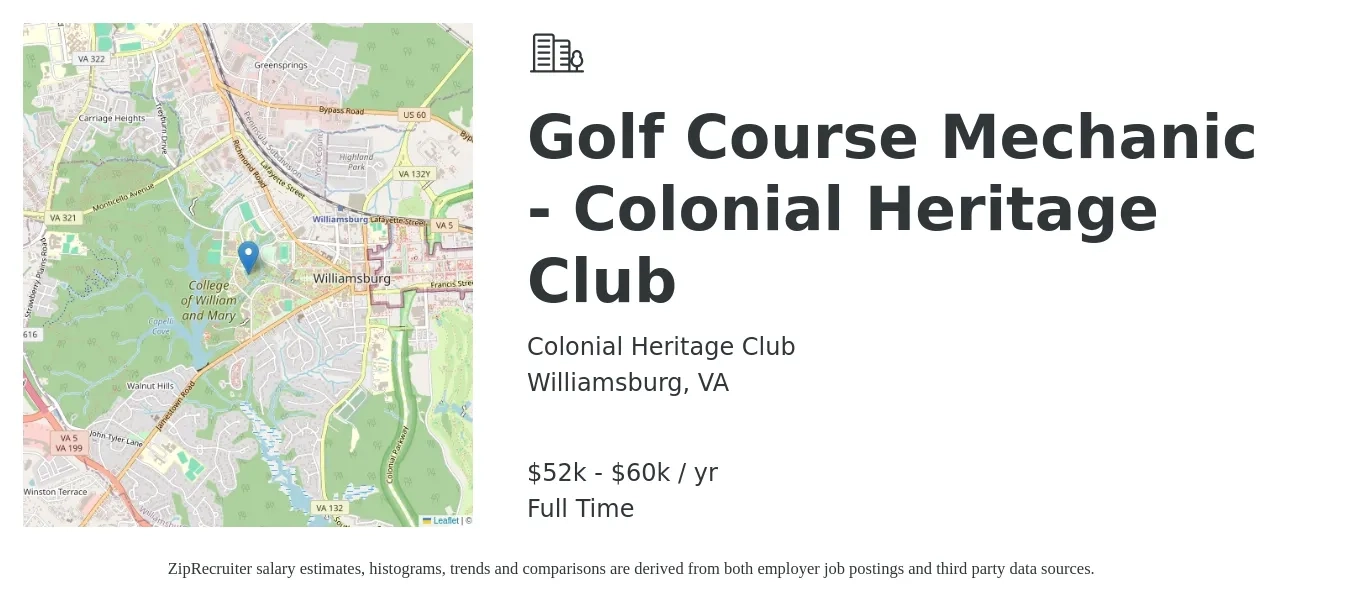 Colonial Heritage Club job posting for a Golf Course Mechanic - Colonial Heritage Club in Williamsburg, VA with a salary of $52,000 to $60,000 Yearly with a map of Williamsburg location.