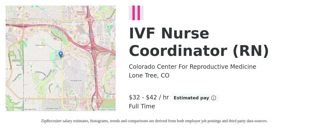Colorado Center For Reproductive Medicine job posting for a IVF Nurse Coordinator (RN) in Lone Tree, CO with a salary of $34 to $44 Hourly with a map of Lone Tree location.