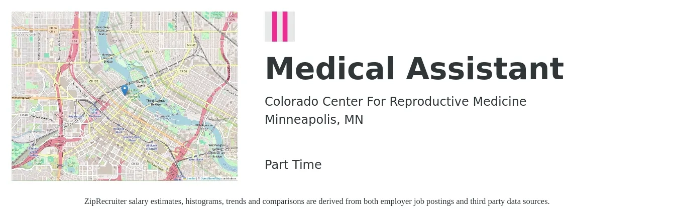 Colorado Center For Reproductive Medicine job posting for a Medical Assistant in Minneapolis, MN with a salary of $18 to $24 Hourly with a map of Minneapolis location.