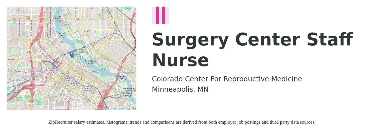 Colorado Center For Reproductive Medicine job posting for a Surgery Center Staff Nurse in Minneapolis, MN with a salary of $34 to $56 Hourly with a map of Minneapolis location.