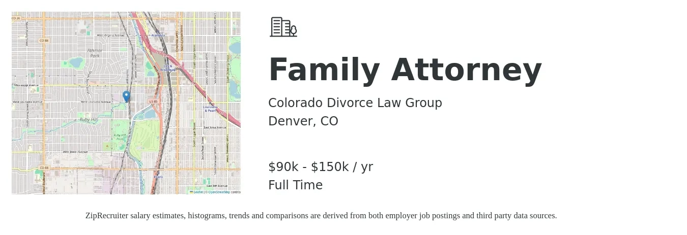 Colorado Divorce Law Group job posting for a Family Attorney in Denver, CO with a salary of $90,000 to $150,000 Yearly with a map of Denver location.