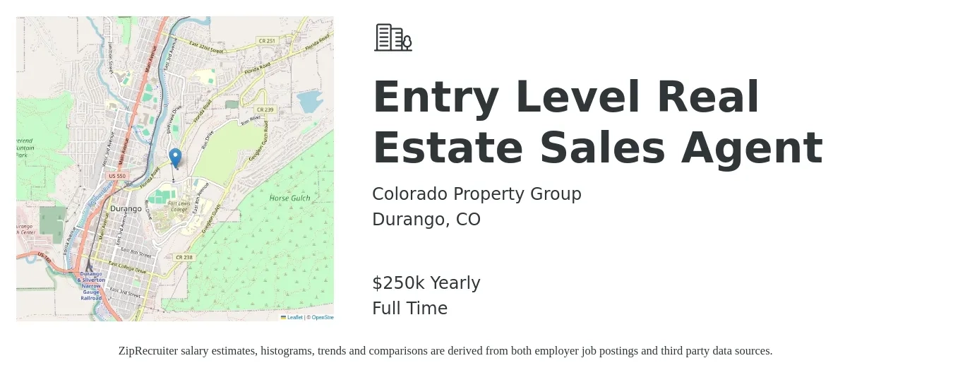 Colorado Property Group job posting for a Entry-Level Real Estate Sales Agent in Durango, CO with a salary of $250,000 Yearly with a map of Durango location.
