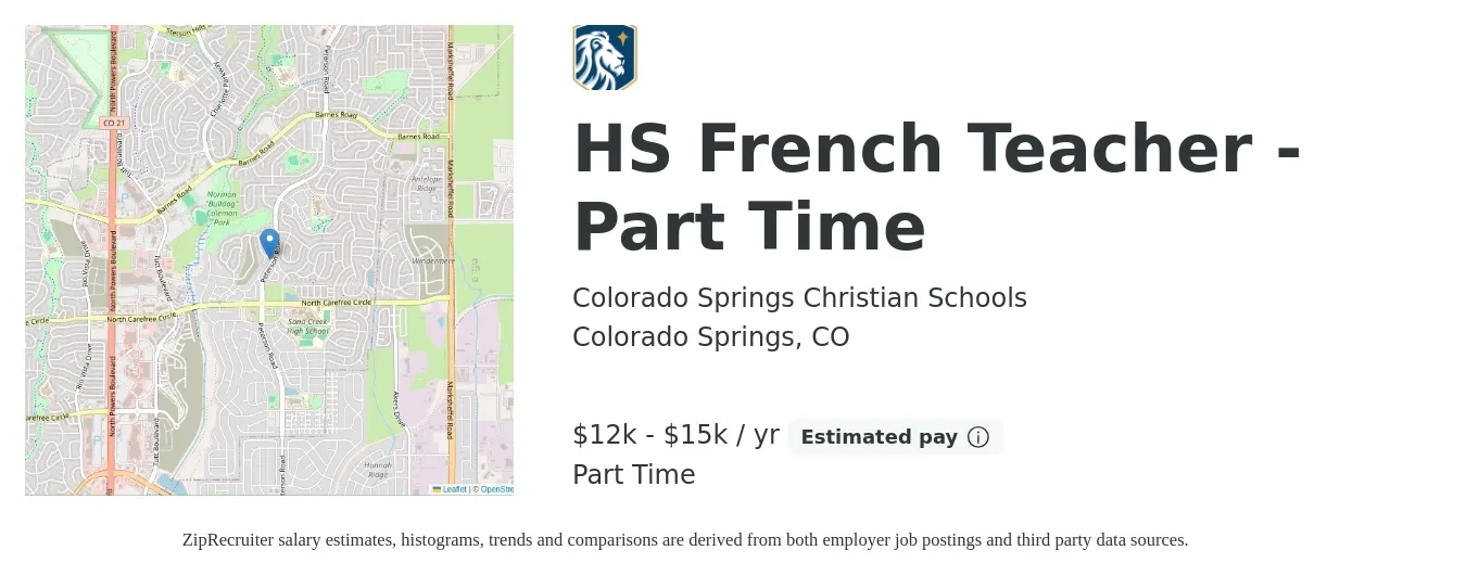 Colorado Springs Christian Schools job posting for a HS French Teacher - Part Time in Colorado Springs, CO with a salary of $12,120 to $15,000 Yearly with a map of Colorado Springs location.