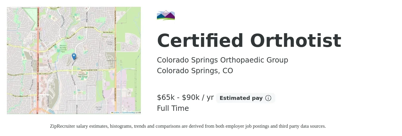 Colorado Springs Orthopaedic Group job posting for a Certified Orthotist in Colorado Springs, CO with a salary of $65,000 to $90,000 Yearly with a map of Colorado Springs location.