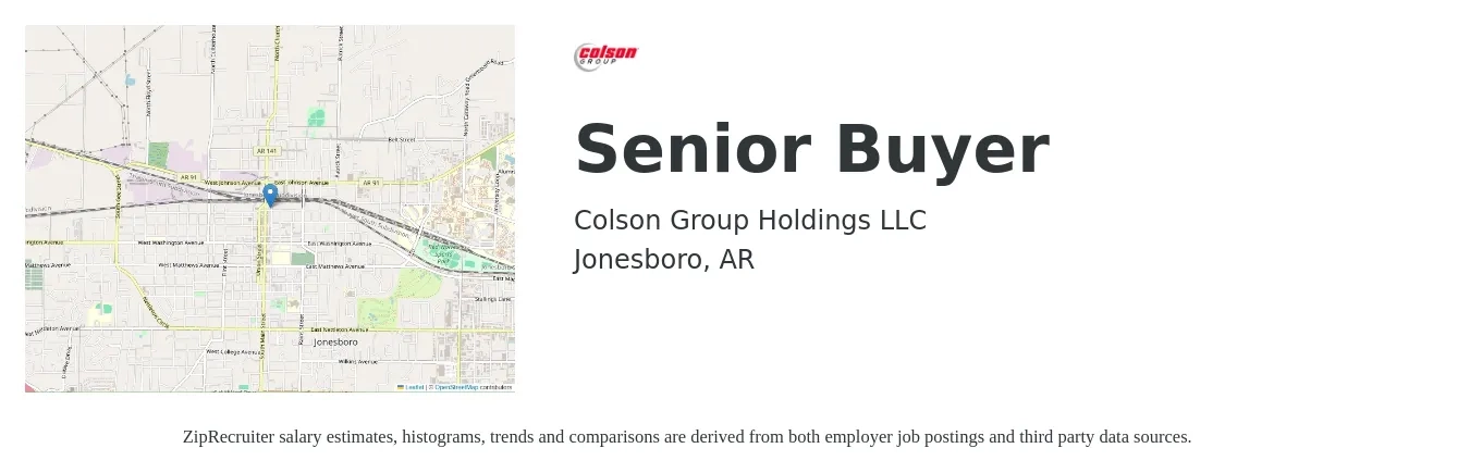 Colson Group Holdings LLC job posting for a Senior Buyer in Jonesboro, AR with a salary of $54,900 to $78,800 Yearly with a map of Jonesboro location.