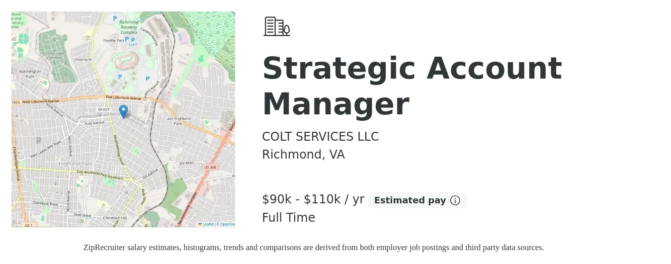 COLT SERVICES LLC job posting for a Strategic Account Manager in Richmond, VA with a salary of $90,000 to $110,000 Yearly with a map of Richmond location.
