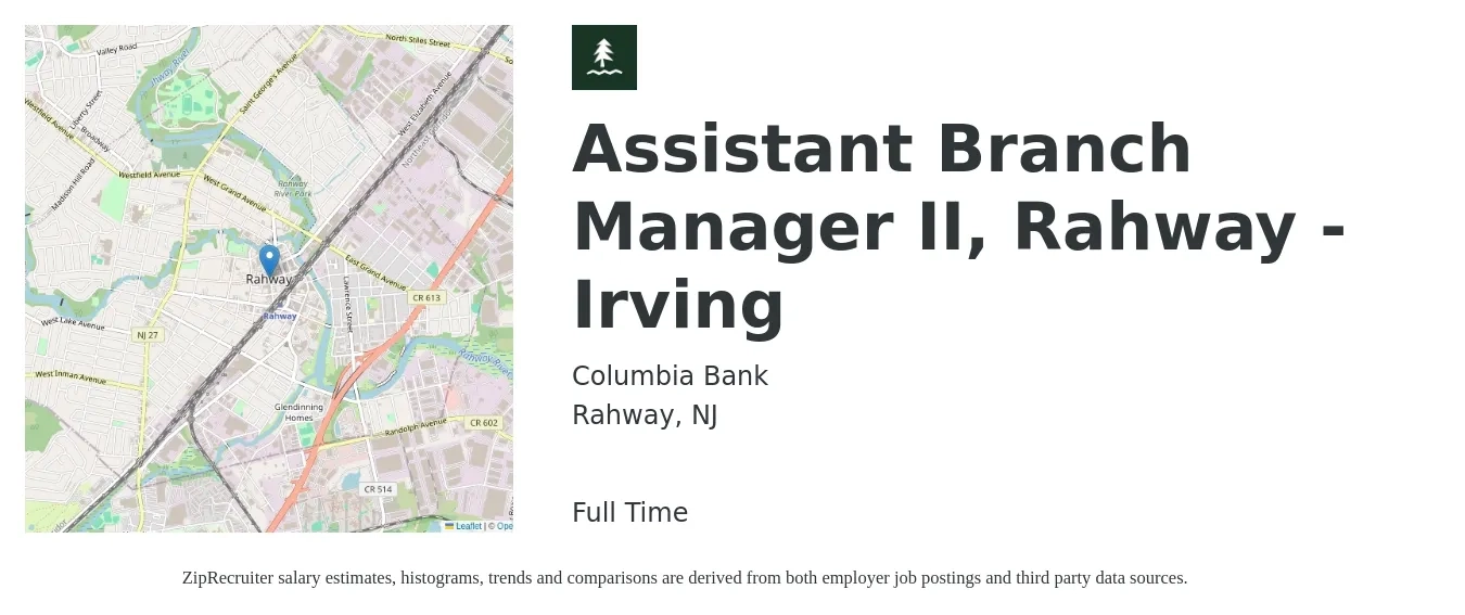 Columbia Bank job posting for a Assistant Branch Manager II, Rahway - Irving in Rahway, NJ with a salary of $46,200 to $64,000 Yearly with a map of Rahway location.