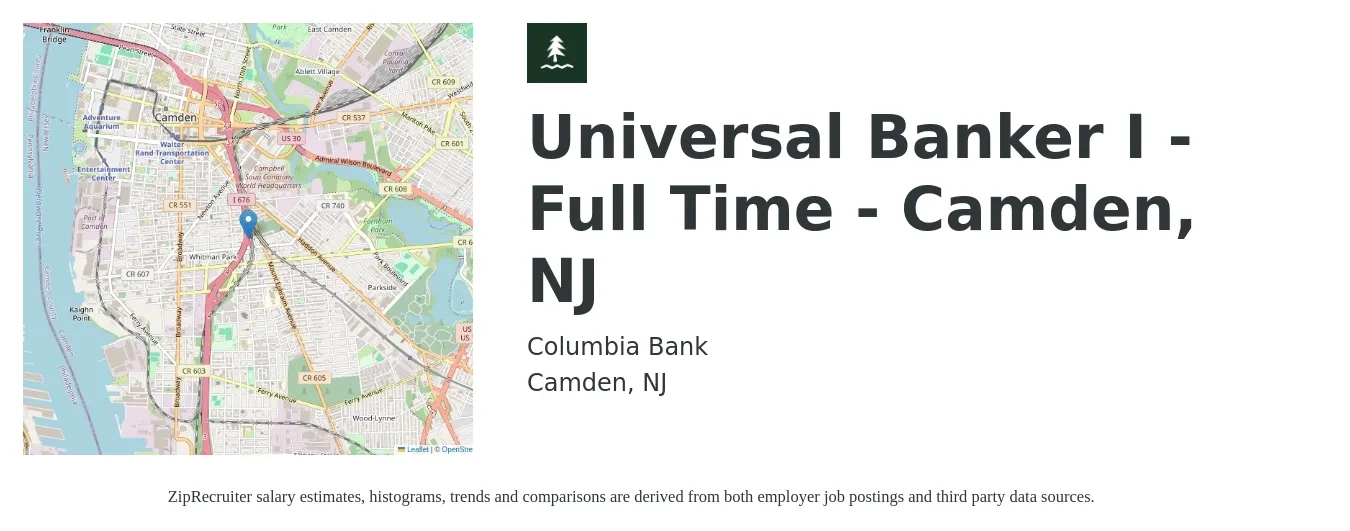 Columbia Bank (WA, OR & ID) job posting for a Universal Banker I - Full Time - Camden, NJ in Camden, NJ with a salary of $18 to $23 Hourly with a map of Camden location.
